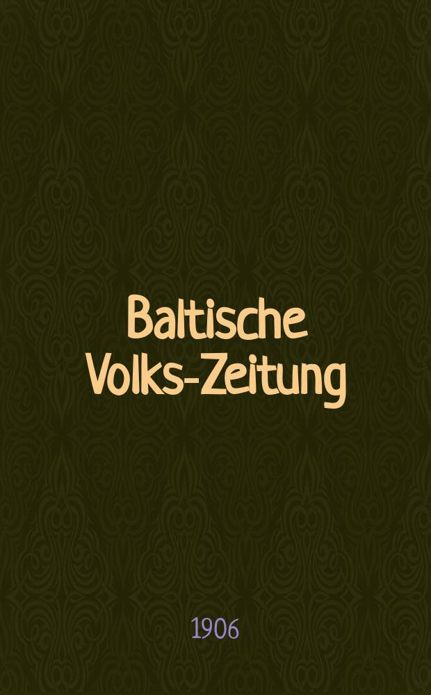 Baltische Volks-Zeitung
