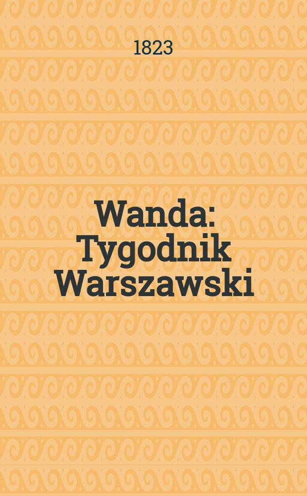 Wanda : Tygodnik Warszawski