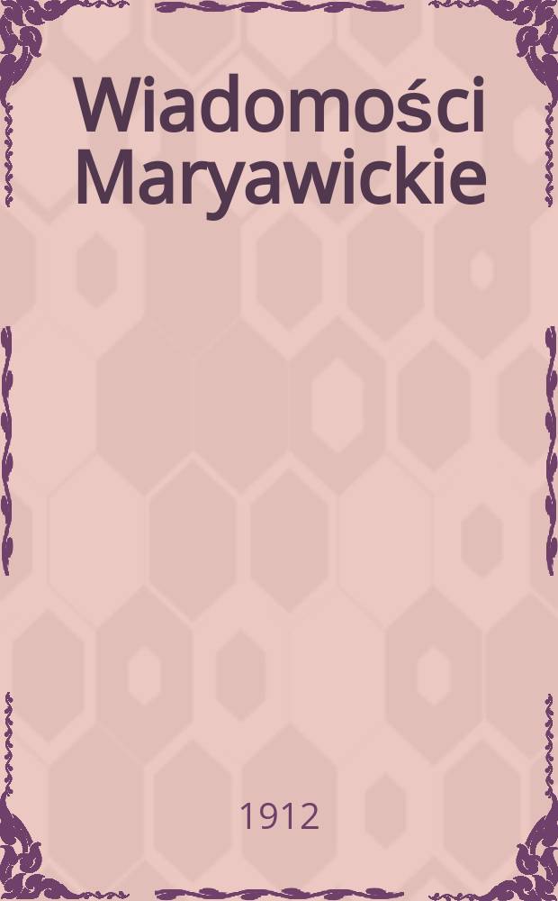 Wiadomości Maryawickie : Wych. 3 razy na tydz