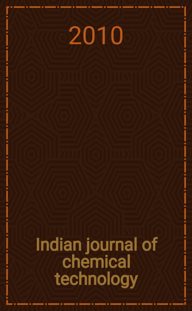 Indian journal of chemical technology : Formerly a part of Ind. j. of technology. Vol. 17, № 2