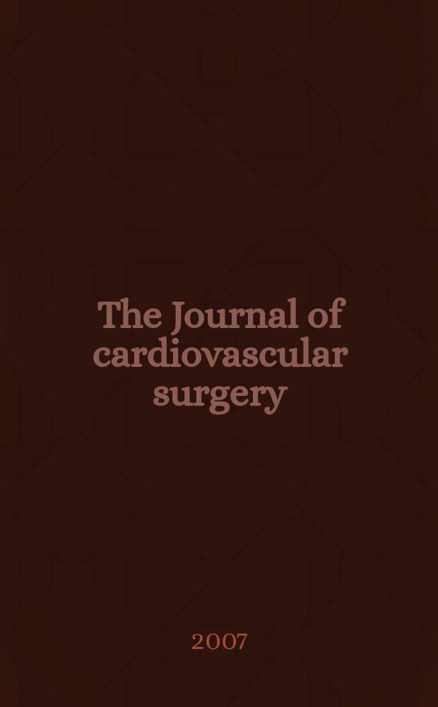 The Journal of cardiovascular surgery : Official journal of the International cardiovascular society. Vol. 48, № 6