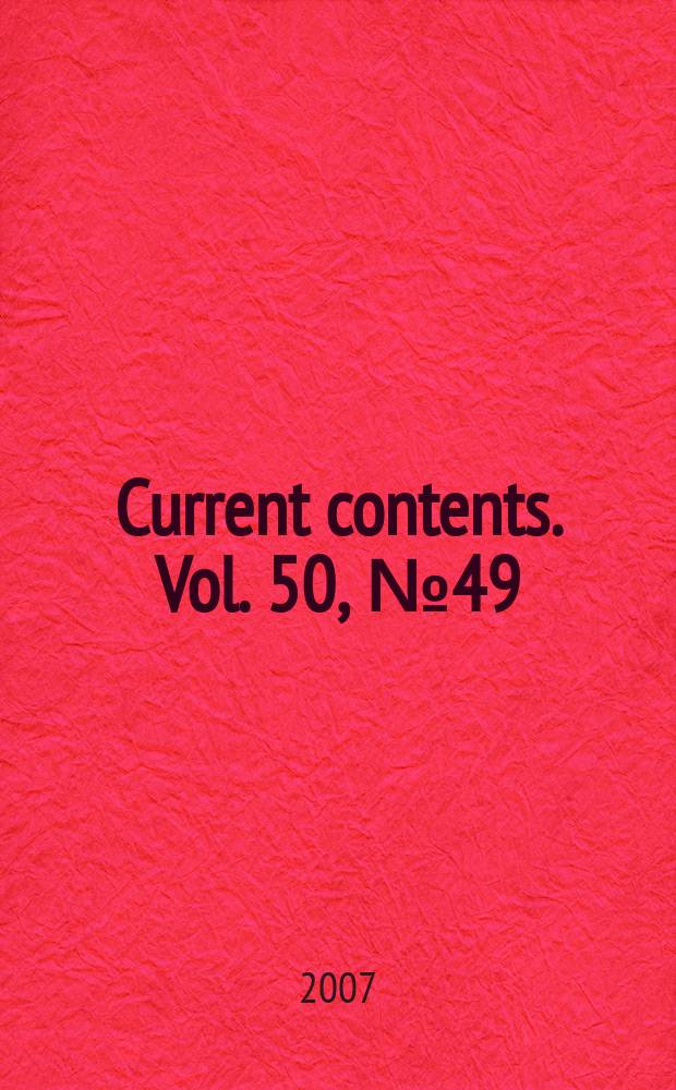Current contents. Vol. 50, № 49