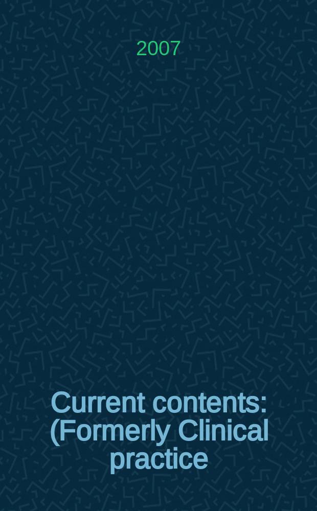Current contents : (Formerly Clinical practice). Vol. 35, № 50