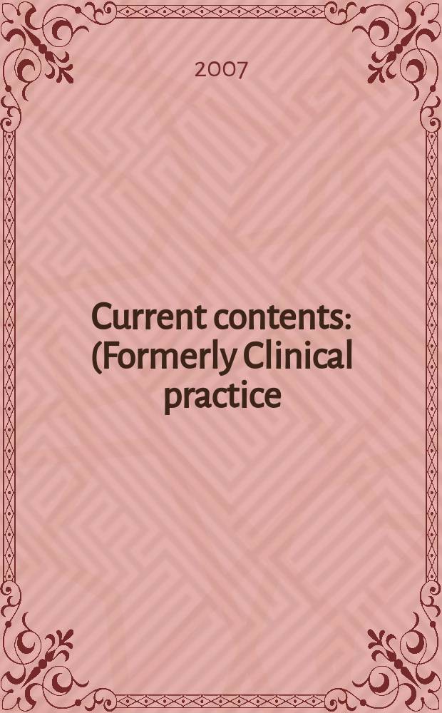Current contents : (Formerly Clinical practice). Vol. 35, № 51
