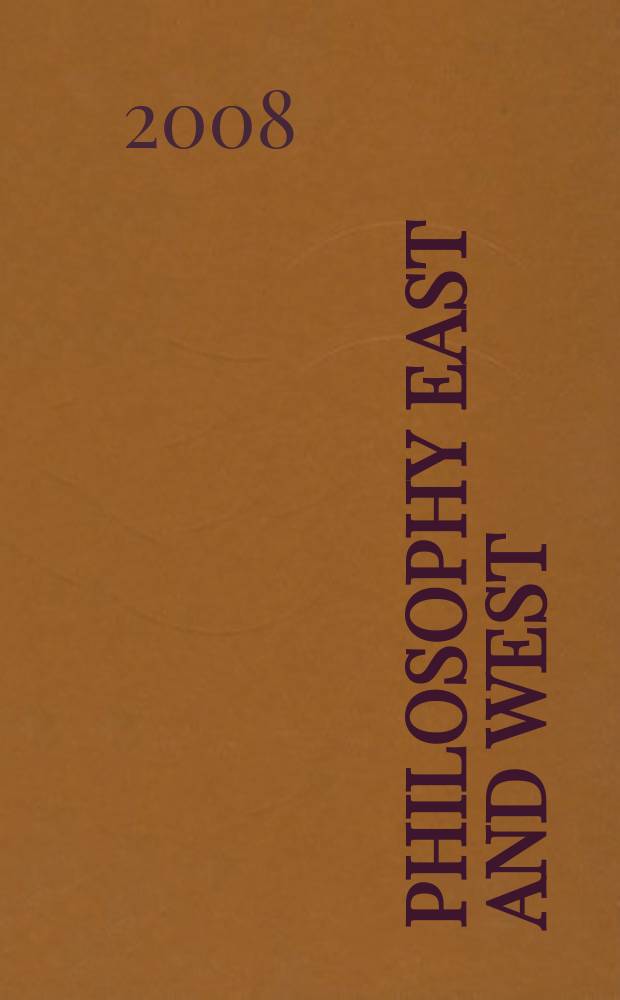 Philosophy East and West : A quarterly of Asian and comparative thought. Vol. 58, № 3