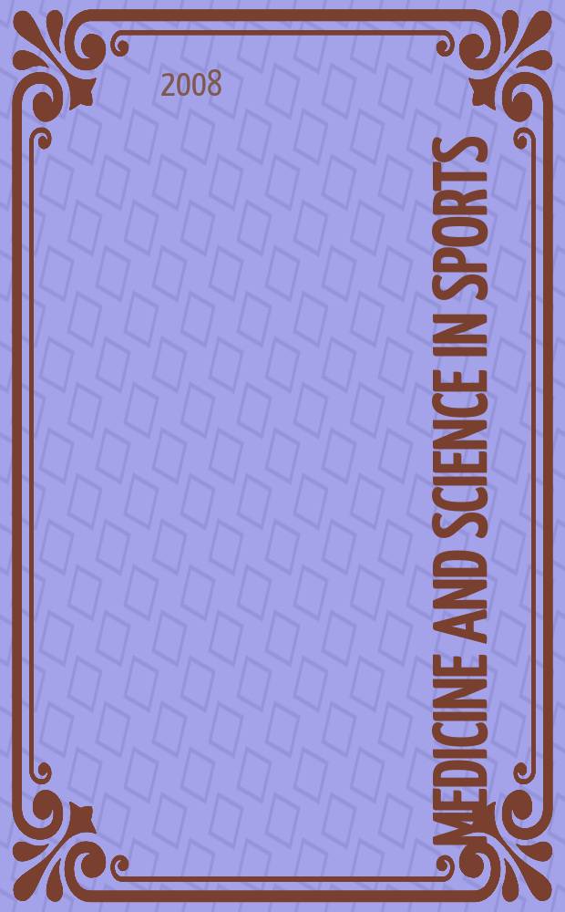 Medicine and science in sports : Official journal of the American college of sports medicine. Vol. 40, № 8