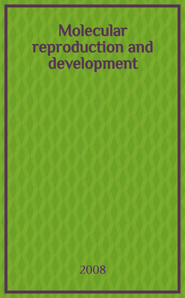 Molecular reproduction and development : Incorporating Gamete research. Vol. 75, № 9