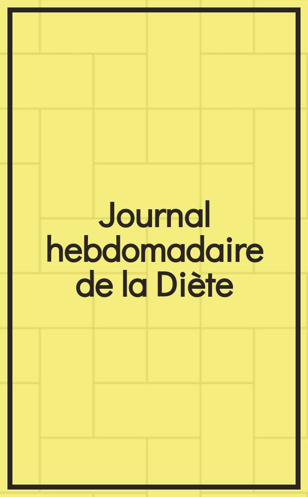 Journal hebdomadaire de la Diète