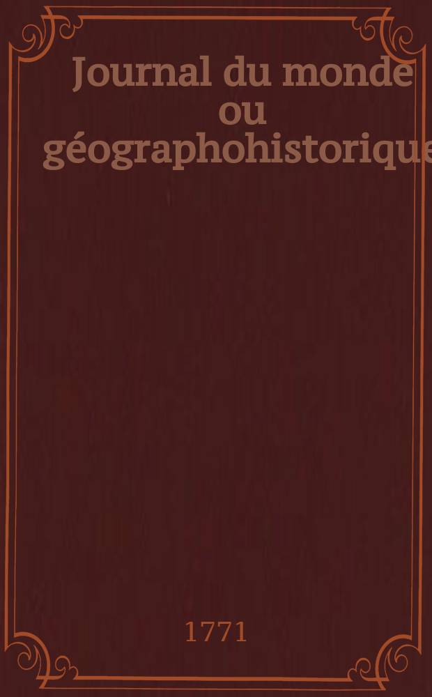 Journal du monde ou géographohistorique