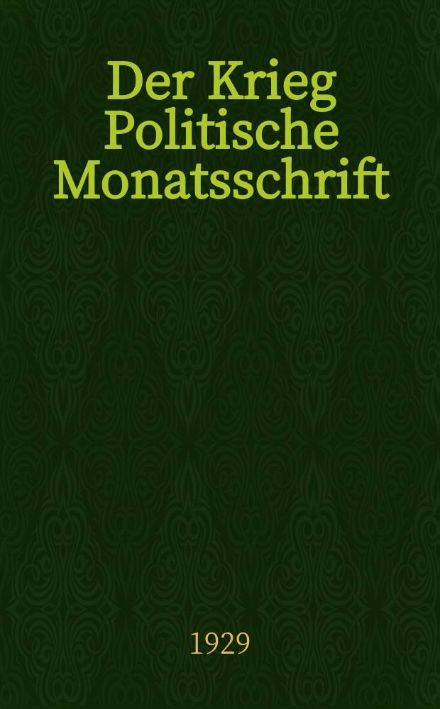 Der Krieg Politische Monatsschrift