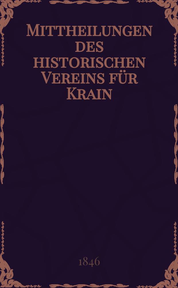 Mittheilungen des historischen Vereins für Krain