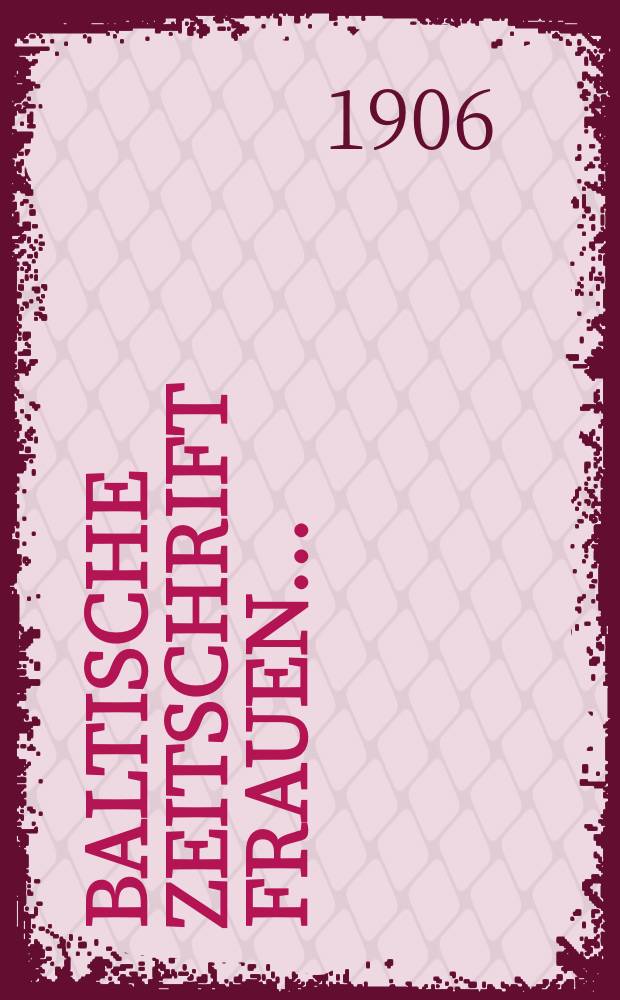 Baltische Zeitschrift Frauen ...