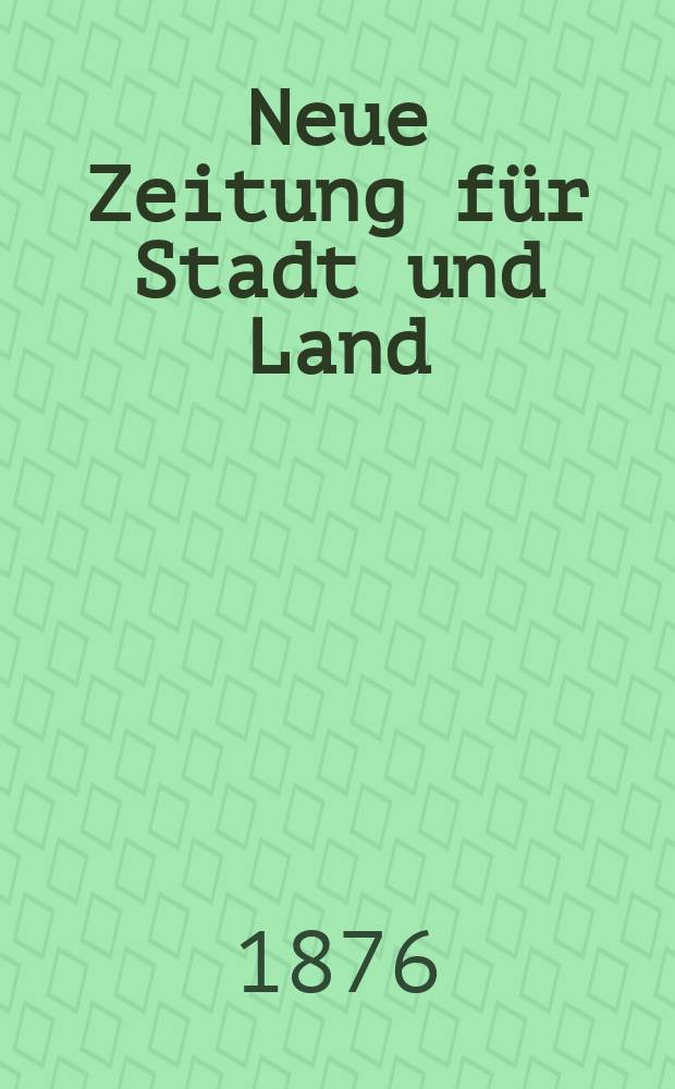 Neue Zeitung für Stadt und Land