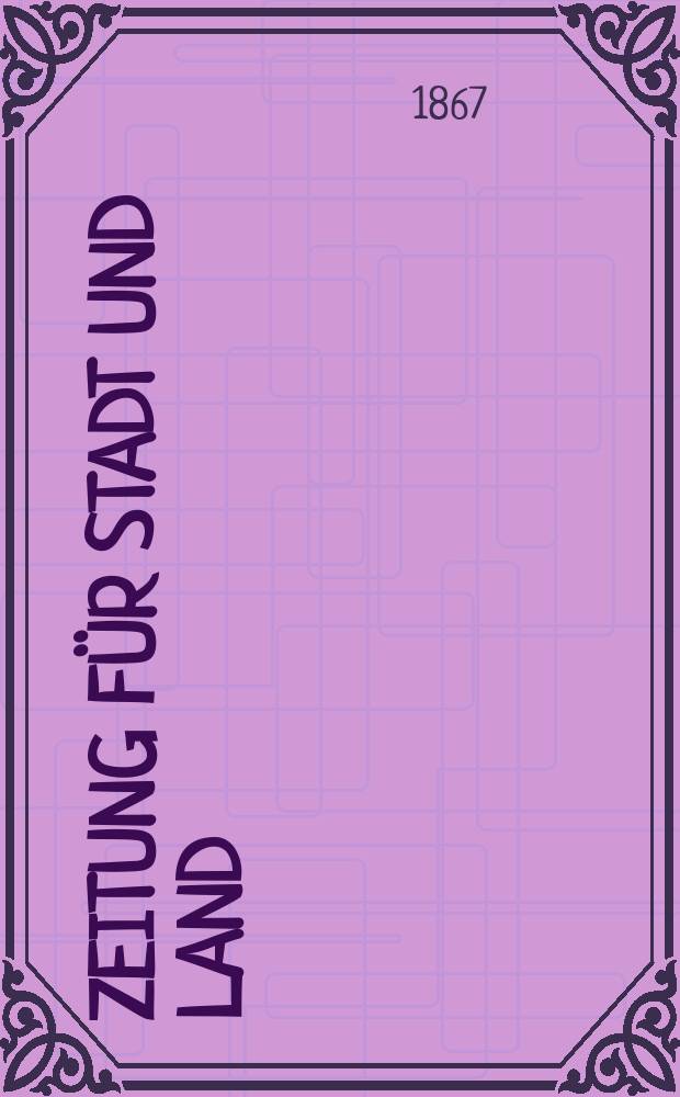 Zeitung für Stadt und Land