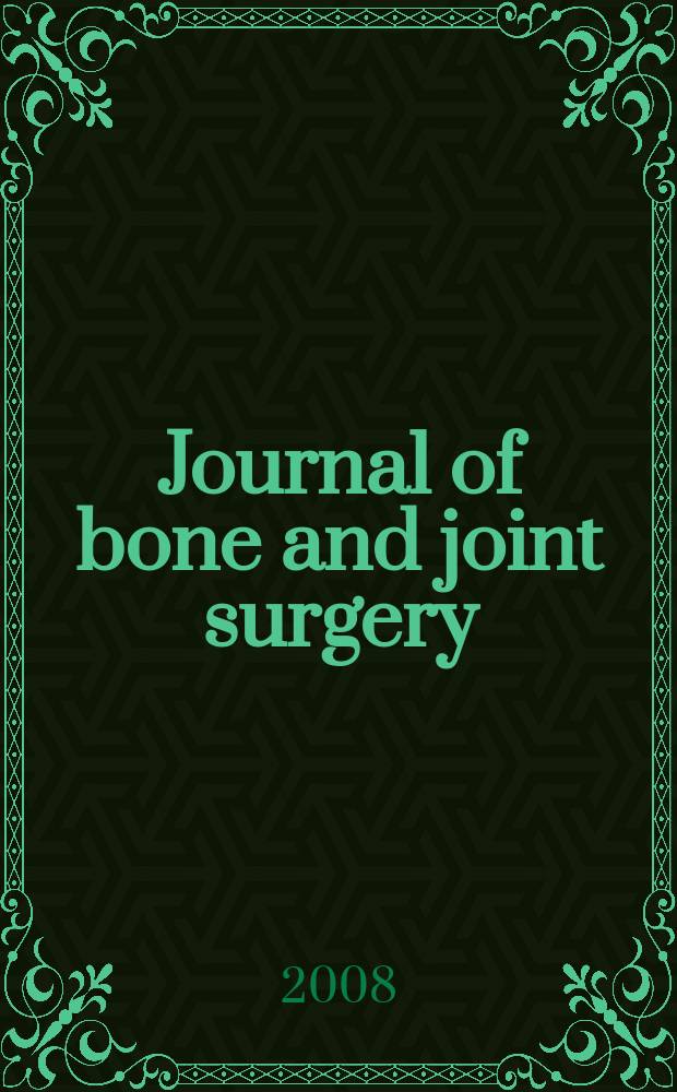 Journal of bone and joint surgery : The off. publ. of the American orthopaedic association the British orthopaedic surgeons. Vol. 90B, № 2