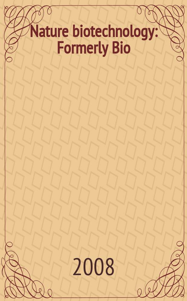 Nature biotechnology : Formerly Bio/ technology. Vol. 26, № 7