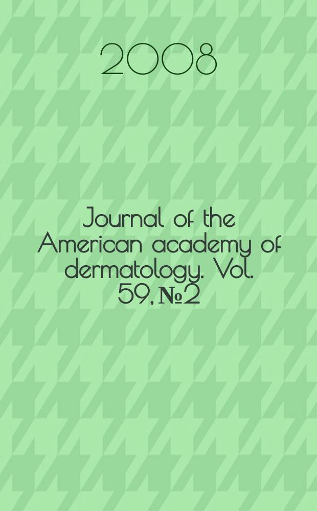 Journal of the American academy of dermatology. Vol. 59, № 2
