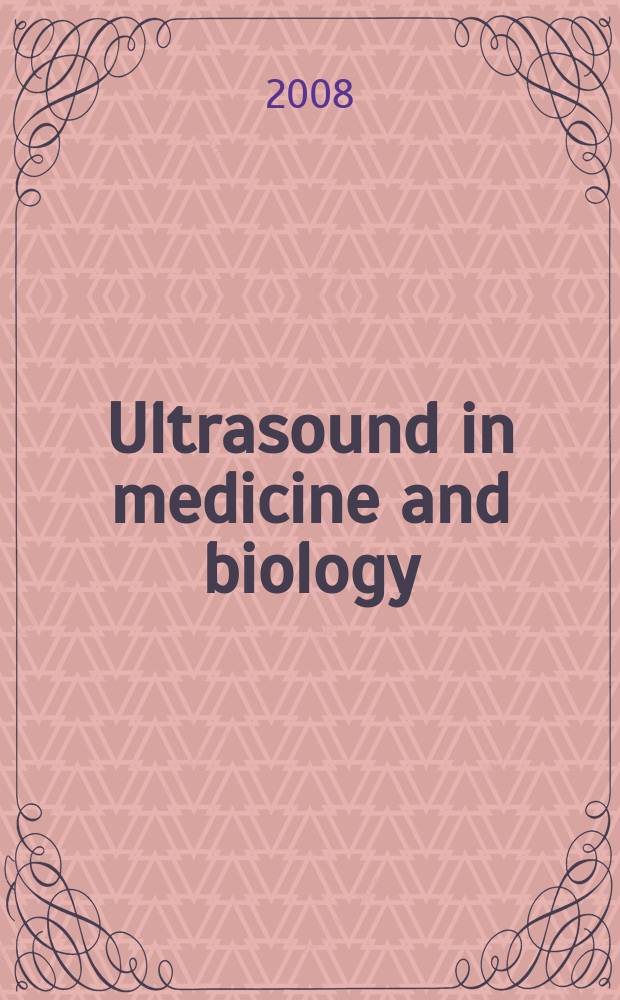 Ultrasound in medicine and biology : Offic. journal of the World federation for ultrasound in medicine and biology. Vol. 34, № 7