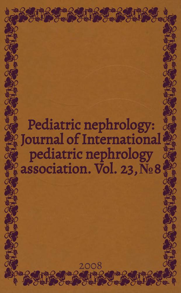 Pediatric nephrology : Journal of International pediatric nephrology association. Vol. 23, № 8