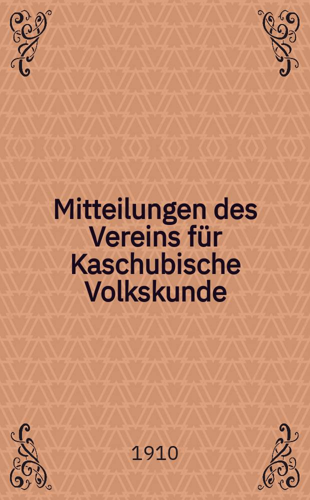 Mitteilungen des Vereins für Kaschubische Volkskunde