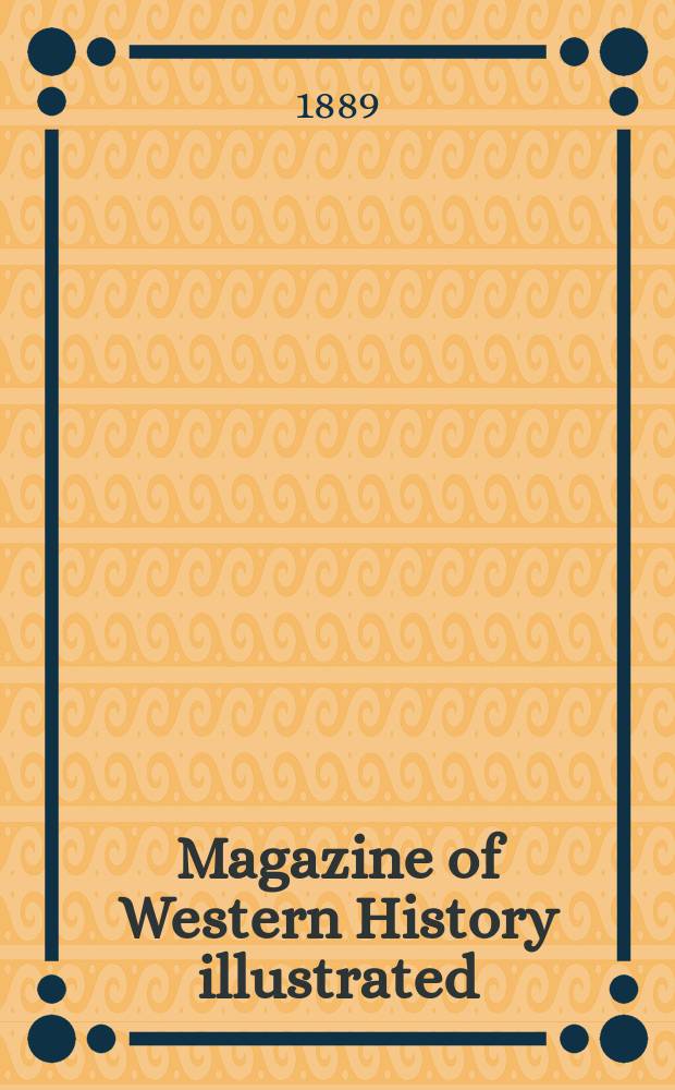 Magazine of Western History illustrated