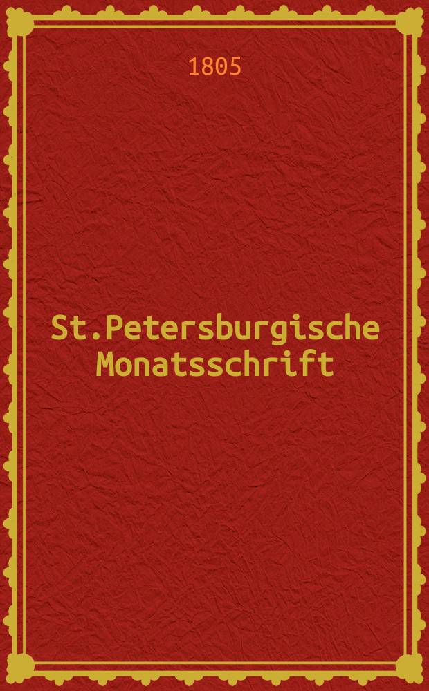 St.Petersburgische Monatsschrift