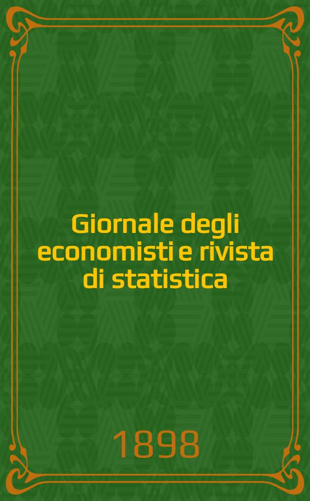 Giornale degli economisti e rivista di statistica