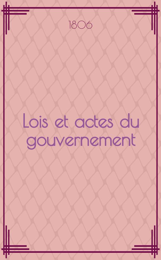 Lois et actes du gouvernement