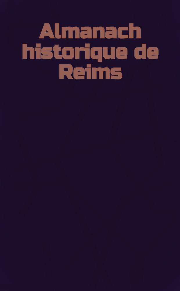 Almanach historique de Reims