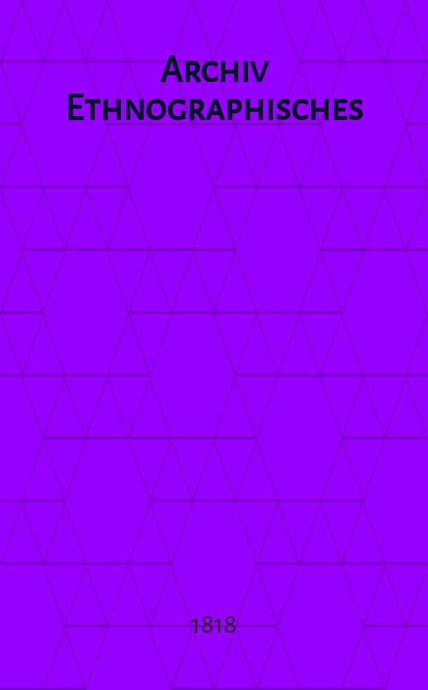 Archiv Ethnographisches