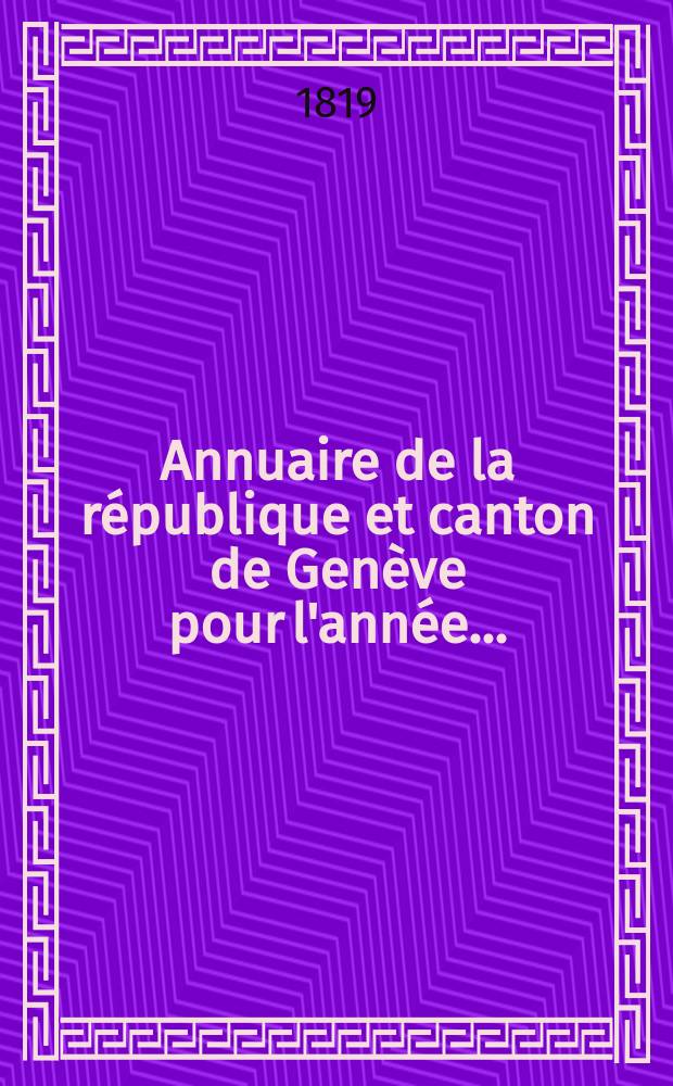 Annuaire de la république et canton de Genève pour l'année ...