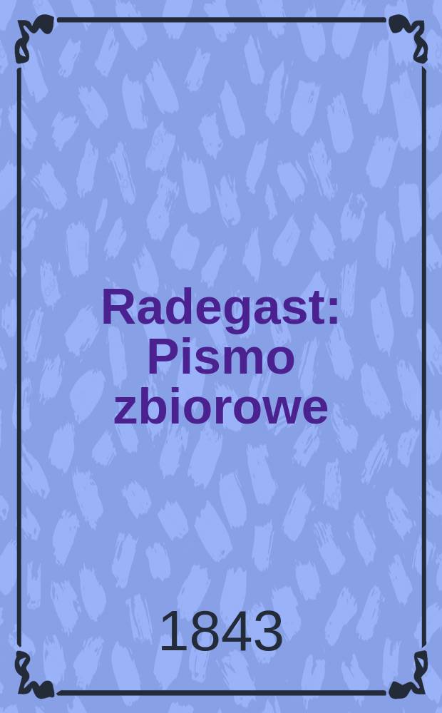Radegast : Pismo zbiorowe
