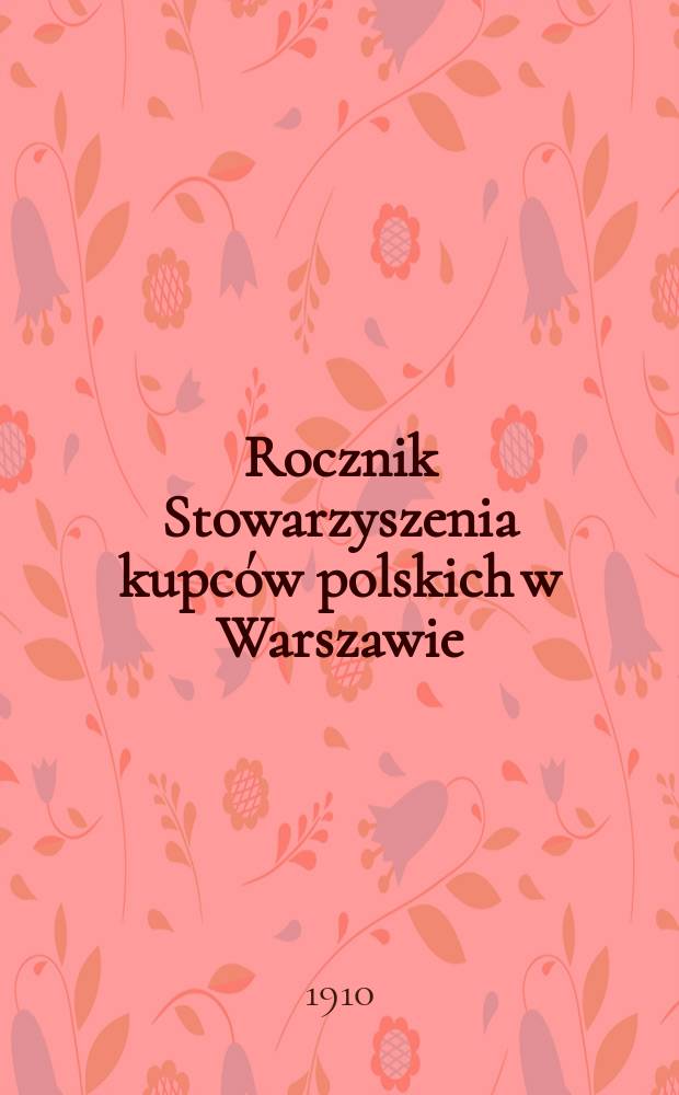 Rocznik Stowarzyszenia kupców polskich w Warszawie