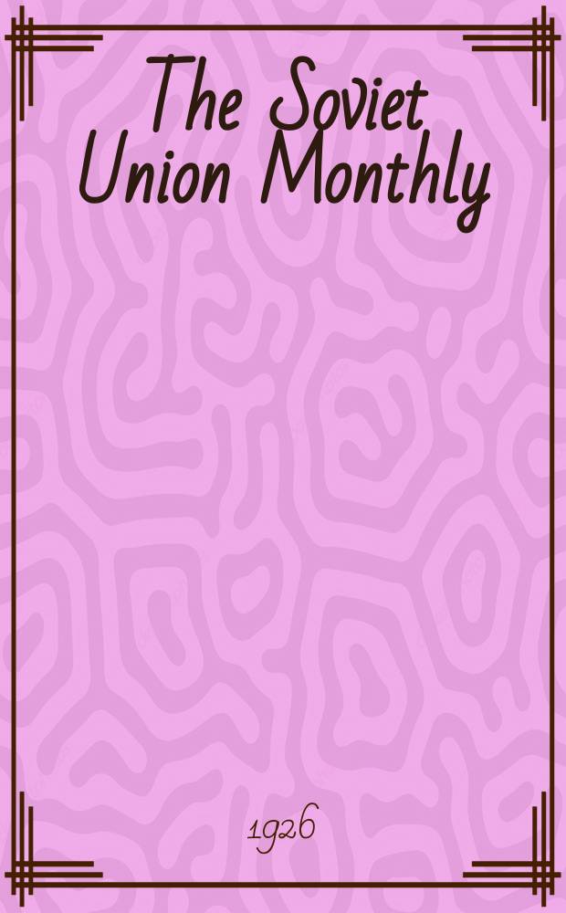 The Soviet Union Monthly