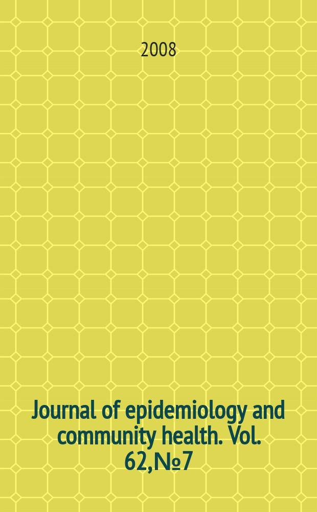 Journal of epidemiology and community health. Vol. 62, № 7