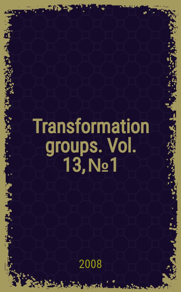 Transformation groups. Vol. 13, № 1