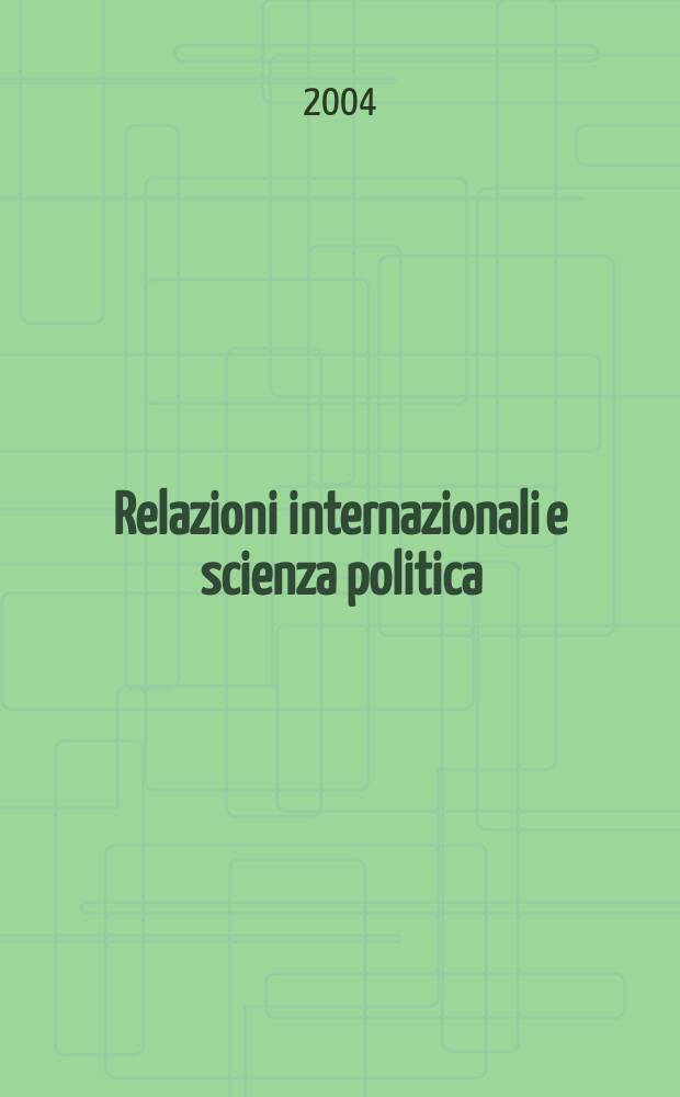 Relazioni internazionali e scienza politica : collana dell'Alta scuola di economia e relazioni internazionali = Международные отношения и научная политика