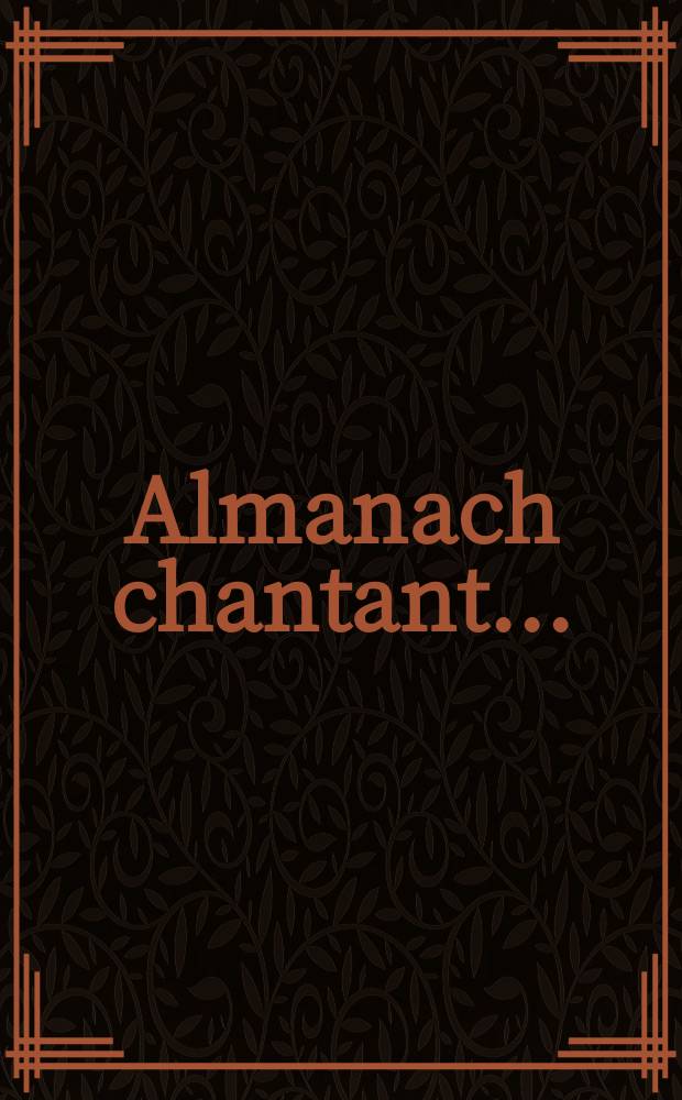 Almanach chantant ...