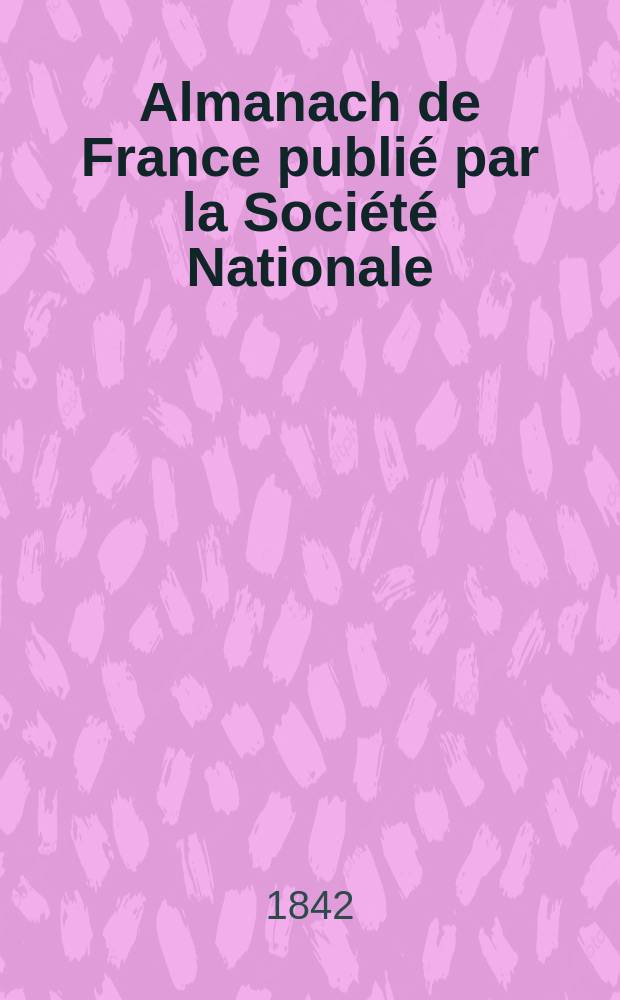 Almanach de France publié par la Société Nationale