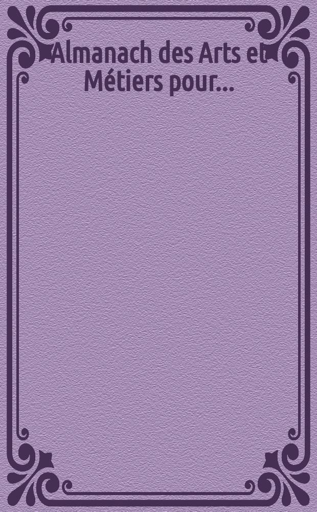Almanach des Arts et Métiers pour ...
