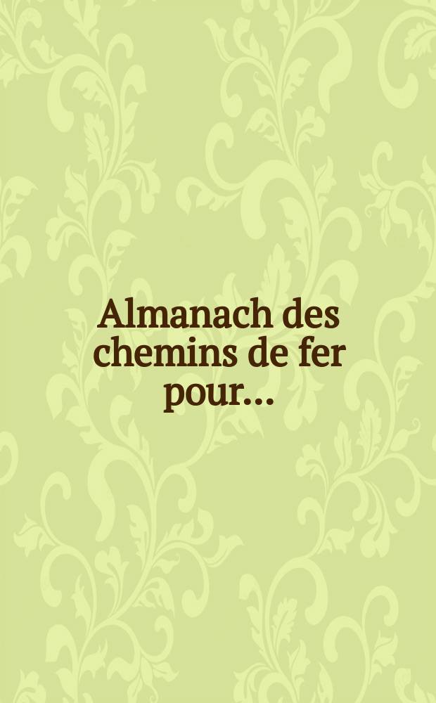 Almanach des chemins de fer pour ...