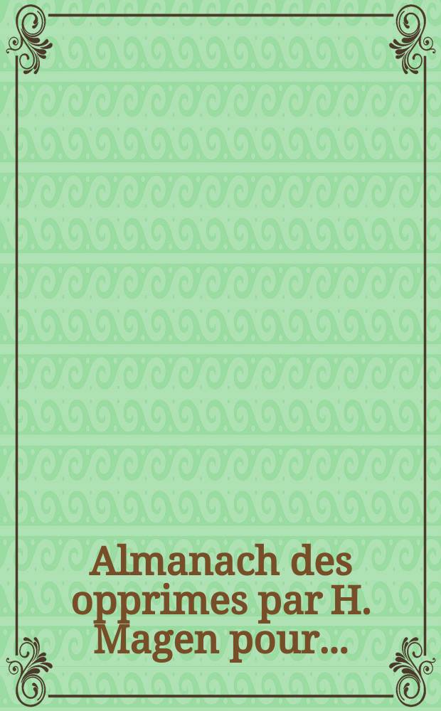 Almanach des opprimes par H. Magen pour ...