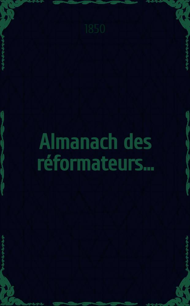 Almanach des réformateurs ...