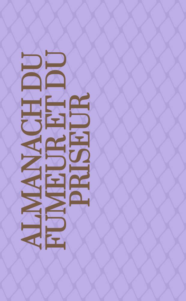 Almanach du Fumeur et du Priseur