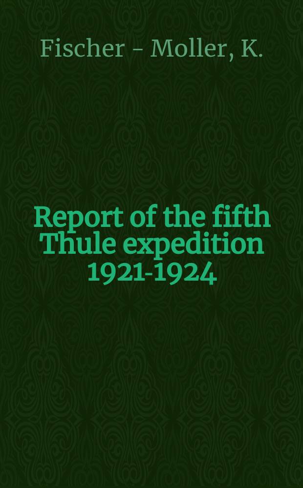 Report of the fifth Thule expedition 1921-1924 : The Danish expedition to Arctic North America in charge of Knud Rasmussen. V.III №1 : Skeletal Remains