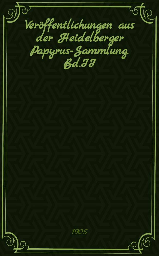 Ver&ouml;ffentlichungen aus der Heidelberger Papyrus-Sammlung. Bd.II : Acta Pauli