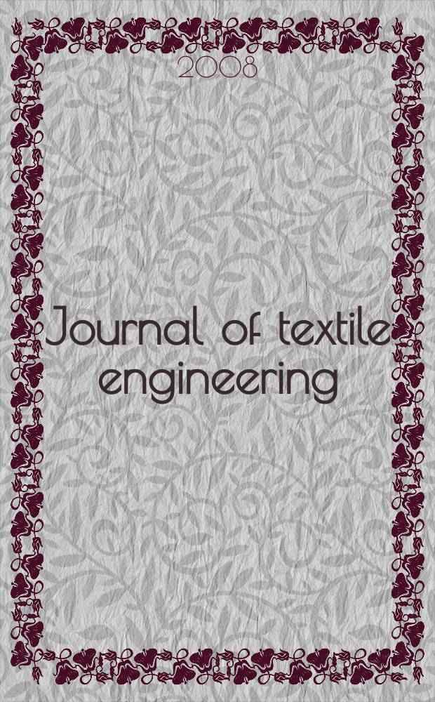 Journal of textile engineering : Retitled from "J. of the Textile machinery soc. of Japan". Vol. 54, № 3