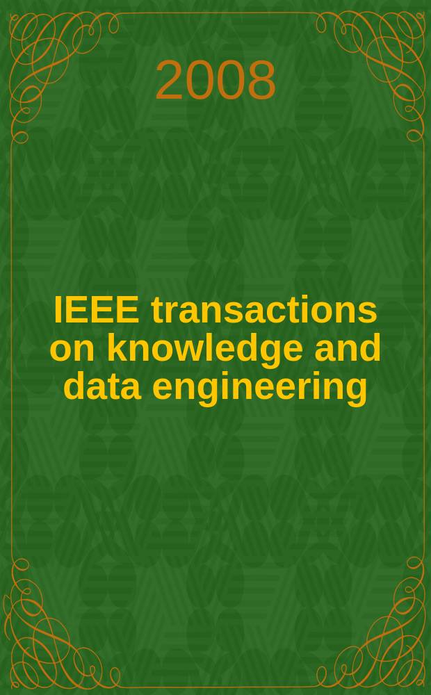 IEEE transactions on knowledge and data engineering : A publ. of the IEEE Computer soc. Vol. 20, № 7