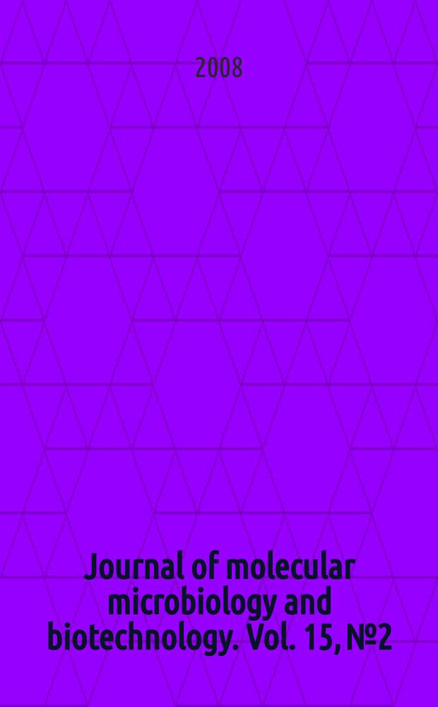Journal of molecular microbiology and biotechnology. Vol. 15, № 2/3 : Environmental biotransformations = Биологическая трансформация в окружающей среде