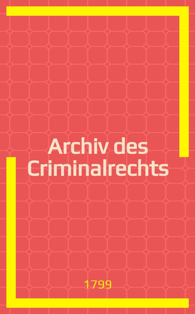 Archiv des Criminalrechts
